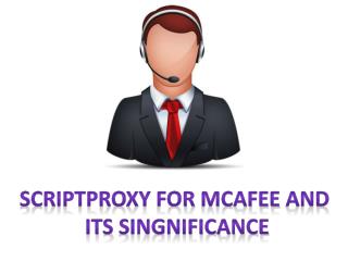Scriptproxy for McAfee and its significance