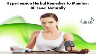 Hypertension Herbal Remedies to Maintain BP Level Naturally