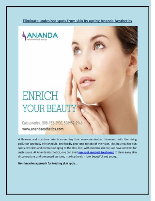 Eliminate undesired spots from skin by opting Ananda Aesthetics
