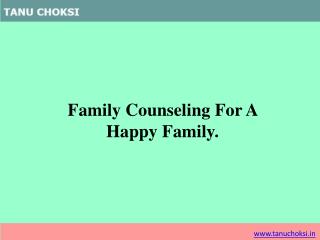 Family Counseling For A Happy Family.