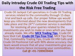 Daily Intraday Crude Oil Trading Tips with the Risk Free Trading