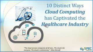Cloud Computing – The Most Suitable Pill for a Fit Healthcare Industry