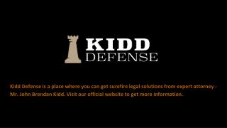 Renowned spokane DUI Lawyer - Kidd Defense