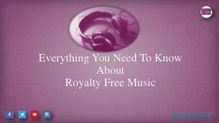 Everything You Need To Know About Royalty Free Music