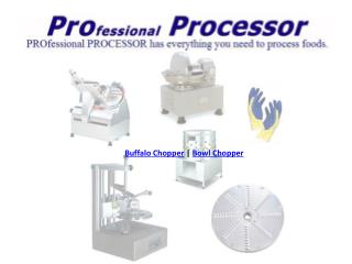 Bowl Cutter- Buffalo Chopper - Food Processor