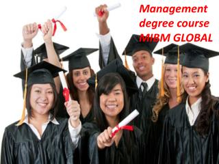 The accomplishment of the Management degree course
