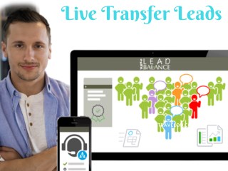 Generate Live transfer leads Of High Quality