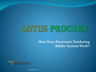 How Does Electronic Tendering Bidder System Work?