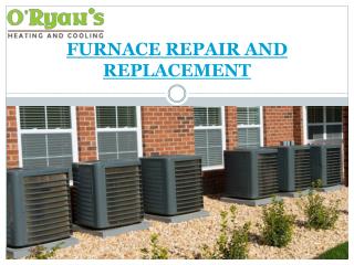 FURNACE REPAIR AND REPLACEMENT