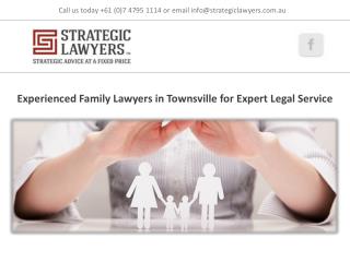 Experienced Family Lawyers in Townsville for Expert Legal Service