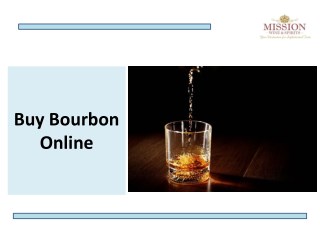 Buy Bourbon Online - Mission Liquor