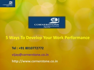 5 Ways To Develop Your Work Performance