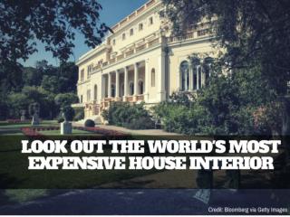 Look out the World's Most Expensive House Interior | NewtonInEx