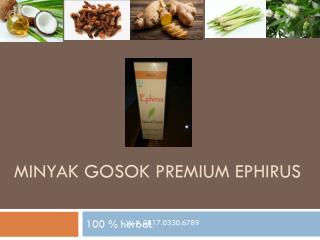 WA 0817.0330.6789, Distributor Obat Gosok Premium Keseleo Jakarta Selatan Ephirus