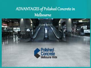 ADVANTAGES of Polished Concrete in Melbourne