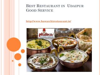 Best Restaurant in Udaipur Good Service