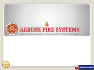 Fire Systems Dealer in Pune - Aarush Fire