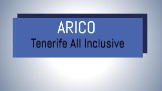 ARICO - Tenerife All Inclusive