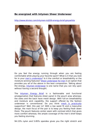 Be energized with Intymen Sheer Underwear