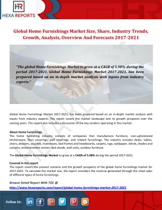 Home Furnishings Market - Overview And Forecast, 2017-2021: Hexa Reports