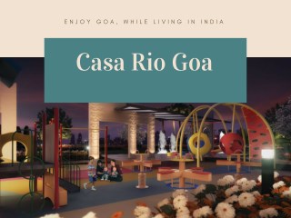 Casa Rio Studio, 1 BHK and 2 BHK Apartments in Goa