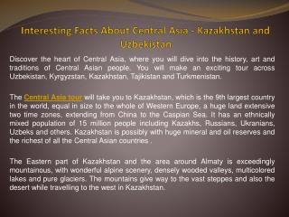 Interesting Facts About Central Asia - Kazakhstan and Uzbekistan