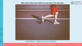 Walk and run like never before-its your knee in its new avtar