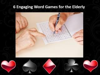 6 Engaging Word Games for the Elderly