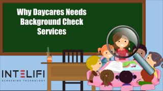 Why Daycares Needs Background Check Services