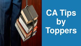 CA Tips by Toppers