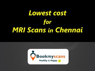 MRI Scan Cost In Chennai | Rs.3600 | Call 9585651177 Or Book Online!