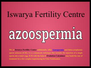 Azoospermia Treatment With Best Doctors