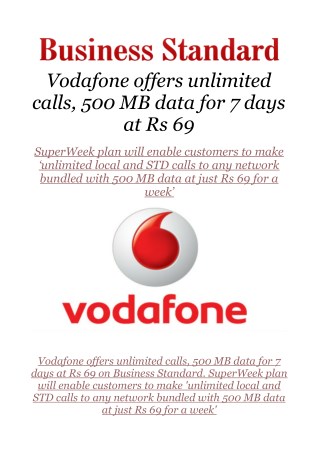 Vodafone offers unlimited calls, 500 MB data for 7 days at Rs 69