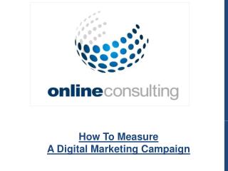 How To Measure A Digital Marketing Campaign