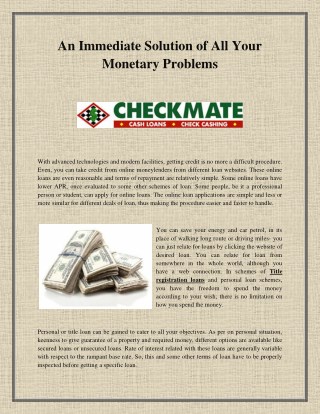 An Immediate Solution of All Your Monetary Problems