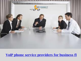 VoIP phone service provider for business fl