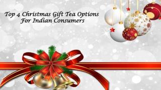 Top 4 Christmas Gift Tea Options For Indian Consumers