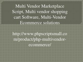 Multi Vendor Marketplace Script, Multi vendor shopping cart Software, Multi-Vendor Ecommerce solutions