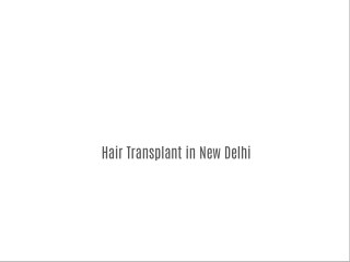Cost of hair transplant in New Delhi
