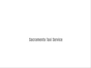 Taxi Services in Sacramento