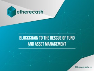 Blockchain To The Rescue Of Fund And Asset Management