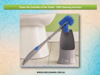 Clean the Outside of the Toilet - GSR Cleaning Services