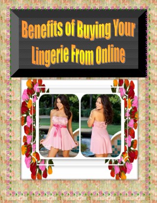 Benefits of Buying Your Lingerie From Online