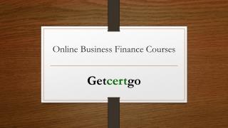 Online Business Finance Courses - Get Cert Go