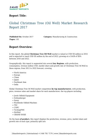 Global Christmas Tree (Oil Well) Market Research Report 2017