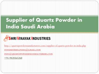 Supplier of Quartz Powder in India Saudi Arabia
