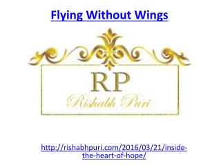 A perfect love story "Flying without wings" by Mr. Rishabh Puri