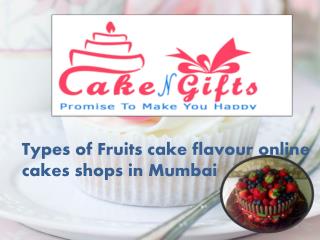 Order chocolate flavour fruits cake shops in Byculla Mumbai