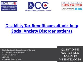 Disability Tax Benefit consultants help Social Anxiety Disorder patients