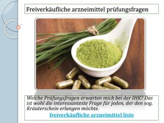 Freiverkäufliche arzneimittel prüfungsfragen